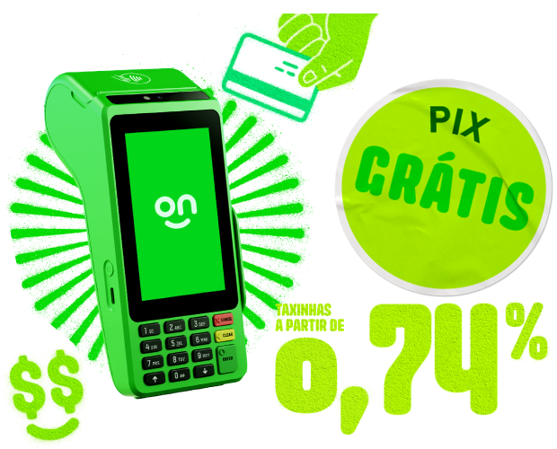Máquina de cartão de crédito e débito da Ton, na cor verde vibrante, com tela acesa exibindo o logotipo 'on'. Uma mão segura um cartão sobre a máquina. Ao lado, um adesivo circular verde-limão com o texto 'PIX GRÁTIS' e a porcentagem '0,74%' com o texto 'TAXINHAS A PARTIR DE', indicando taxas baixas.