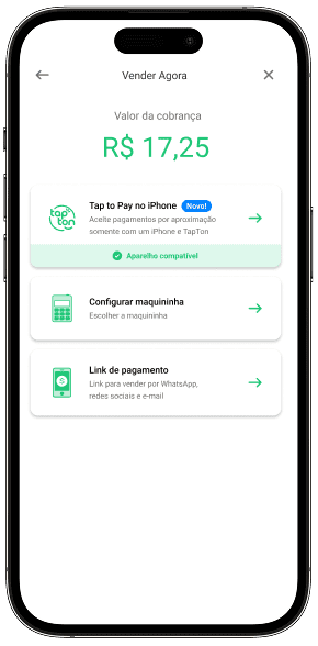 Passo 1: iPhone com aplicativo do Ton na tela “vender agora” com valor de cobrança de R$17,25. Com opção “Tap to Pay no iPhone”